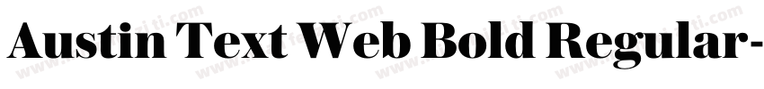 Austin Text Web Bold Regular字体转换
